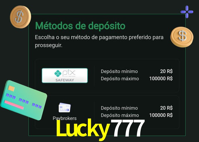 O cassino Lucky777 oferece uma grande variedade de métodos de pagamento